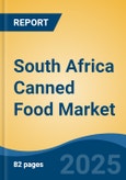 South Africa Canned Food Market, By Region, Competition, Forecast and Opportunities, 2020-2030F- Product Image