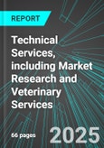 Technical Services, including Market Research and Veterinary Services (U.S.): Analytics, Extensive Financial Benchmarks, Metrics and Revenue Forecasts to 2031- Product Image