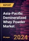Asia-Pacific Demineralized Whey Powder Market Forecast to 2031 - Regional Analysis - by Type, Category, and Application - Product Thumbnail Image