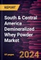 South & Central America Demineralized Whey Powder Market Forecast to 2031 - Regional Analysis - by Type, Category, and Application - Product Thumbnail Image