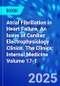 Atrial Fibrillation in Heart Failure, An Issue of Cardiac Electrophysiology Clinics. The Clinics: Internal Medicine Volume 17-1 - Product Thumbnail Image