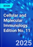 Cellular and Molecular Immunology. Edition No. 11- Product Image