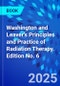 Washington and Leaver's Principles and Practice of Radiation Therapy. Edition No. 6 - Product Thumbnail Image