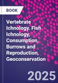 Vertebrate Ichnology. Fish Ichnology, Consumption, Burrows and Reproduction, Geoconservation- Product Image