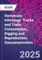 Vertebrate Ichnology. Tracks and Trails, Consumption, Digging and Reproduction, Geoconservation - Product Thumbnail Image