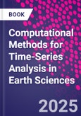 Computational Methods for Time-Series Analysis in Earth Sciences- Product Image