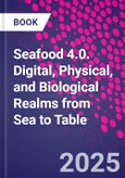 Seafood 4.0. Digital, Physical, and Biological Realms from Sea to Table- Product Image