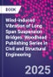Wind-induced Vibration of Long Span Suspension Bridges. Woodhead Publishing Series in Civil and Structural Engineering - Product Thumbnail Image