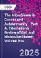 The Microbiome in Cancer and Autoimmunity - Part A. International Review of Cell and Molecular Biology Volume 394 - Product Thumbnail Image