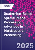 Quaternion-Based Sparse Image Processing. Advances in Multispectral Processing- Product Image