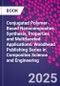 Conjugated Polymer-Based Nanocomposites. Synthesis, Properties and Multifaceted Applications. Woodhead Publishing Series in Composites Science and Engineering - Product Thumbnail Image