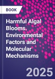 Harmful Algal Blooms. Environmental Factors and Molecular Mechanisms- Product Image
