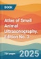 Atlas of Small Animal Ultrasonography. Edition No. 3 - Product Thumbnail Image