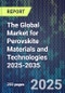 The Global Market for Perovskite Materials and Technologies 2025-2035 - Product Thumbnail Image