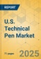 U.S. Technical Pen Market - Focused Insights 2024-2029 - Product Thumbnail Image