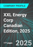 XXL Energy Corp (XL:TSX) Canadian Edition, 2025: Analytics, Extensive Financial Metrics, and Benchmarks Against Averages and Top Companies Within its Industry- Product Image
