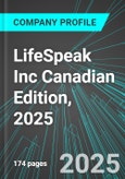 LifeSpeak Inc (LSPK:TSE) Canadian Edition, 2025: Analytics, Extensive Financial Metrics, and Benchmarks Against Averages and Top Companies Within its Industry- Product Image