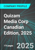Quizam Media Corp (QQ:CNQ) Canadian Edition, 2025: Analytics, Extensive Financial Metrics, and Benchmarks Against Averages and Top Companies Within its Industry- Product Image