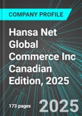 Hansa Net Global Commerce Inc (KMC.H:TSX) Canadian Edition, 2025: Analytics, Extensive Financial Metrics, and Benchmarks Against Averages and Top Companies Within its Industry- Product Image