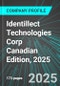 Identillect Technologies Corp (ID:TSX) Canadian Edition, 2025: Analytics, Extensive Financial Metrics, and Benchmarks Against Averages and Top Companies Within its Industry - Product Thumbnail Image
