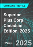 Superior Plus Corp (SPB:TSE) Canadian Edition, 2025: Analytics, Extensive Financial Metrics, and Benchmarks Against Averages and Top Companies Within its Industry- Product Image