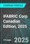 iFABRIC Corp (IFA:TSE) Canadian Edition, 2025: Analytics, Extensive Financial Metrics, and Benchmarks Against Averages and Top Companies Within its Industry - Product Thumbnail Image