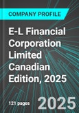 E-L Financial Corporation Limited (ELF:TSE) Canadian Edition, 2025: Analytics, Extensive Financial Metrics, and Benchmarks Against Averages and Top Companies Within its Industry- Product Image