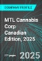 MTL Cannabis Corp (MTLC:CNQ) Canadian Edition, 2025: Analytics, Extensive Financial Metrics, and Benchmarks Against Averages and Top Companies Within its Industry - Product Thumbnail Image
