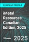 iMetal Resources (IMR:TSX) Canadian Edition, 2025: Analytics, Extensive Financial Metrics, and Benchmarks Against Averages and Top Companies Within its Industry - Product Thumbnail Image