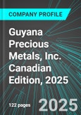 Guyana Precious Metals, Inc. (GPM:TSX) Canadian Edition, 2025: Analytics, Extensive Financial Metrics, and Benchmarks Against Averages and Top Companies Within its Industry- Product Image