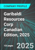 Garibaldi Resources Corp (GGIFF:PINX) Canadian Edition, 2025: Analytics, Extensive Financial Metrics, and Benchmarks Against Averages and Top Companies Within its Industry- Product Image