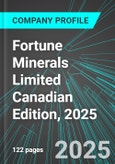 Fortune Minerals Limited (FT:TSE) Canadian Edition, 2025: Analytics, Extensive Financial Metrics, and Benchmarks Against Averages and Top Companies Within its Industry- Product Image