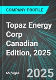 Topaz Energy Corp (TPZ:TSE) Canadian Edition, 2025: Analytics, Extensive Financial Metrics, and Benchmarks Against Averages and Top Companies Within its Industry- Product Image