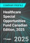 Healthcare Special Opportunities Fund (MDS.UN:TSE) Canadian Edition, 2025: Analytics, Extensive Financial Metrics, and Benchmarks Against Averages and Top Companies Within its Industry - Product Thumbnail Image
