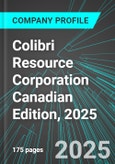Colibri Resource Corporation (CBI:TSX) Canadian Edition, 2025: Analytics, Extensive Financial Metrics, and Benchmarks Against Averages and Top Companies Within its Industry- Product Image
