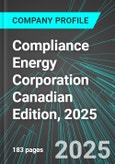 Compliance Energy Corporation (CEC:TSX) Canadian Edition, 2025: Analytics, Extensive Financial Metrics, and Benchmarks Against Averages and Top Companies Within its Industry- Product Image