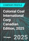 Colonial Coal International Corp (CCARF:PINX) Canadian Edition, 2025: Analytics, Extensive Financial Metrics, and Benchmarks Against Averages and Top Companies Within its Industry - Product Thumbnail Image