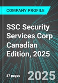 SSC Security Services Corp (SECUF:PINX) Canadian Edition, 2025: Analytics, Extensive Financial Metrics, and Benchmarks Against Averages and Top Companies Within its Industry- Product Image