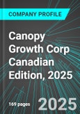 Canopy Growth Corp (CGC:NAS) Canadian Edition, 2025: Analytics, Extensive Financial Metrics, and Benchmarks Against Averages and Top Companies Within its Industry- Product Image