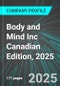 Body and Mind Inc (BAMM:CNQ) Canadian Edition, 2025: Analytics, Extensive Financial Metrics, and Benchmarks Against Averages and Top Companies Within its Industry - Product Thumbnail Image
