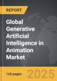 Generative Artificial Intelligence in Animation - Global Strategic Business Report- Product Image