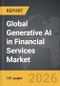Generative AI in Financial Services - Global Strategic Business Report - Product Image