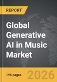Generative AI in Music - Global Strategic Business Report- Product Image