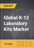 K-12 Laboratory Kits - Global Strategic Business Report- Product Image