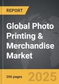 Photo Printing & Merchandise - Global Strategic Business Report- Product Image