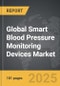 Smart Blood Pressure Monitoring Devices - Global Strategic Business Report - Product Image