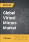 Virtual Mirrors - Global Strategic Business Report - Product Image