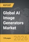 AI Image Generators - Global Strategic Business Report - Product Image