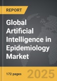 Artificial Intelligence in Epidemiology - Global Strategic Business Report- Product Image