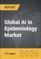 AI in Epidemiology - Global Strategic Business Report - Product Thumbnail Image
